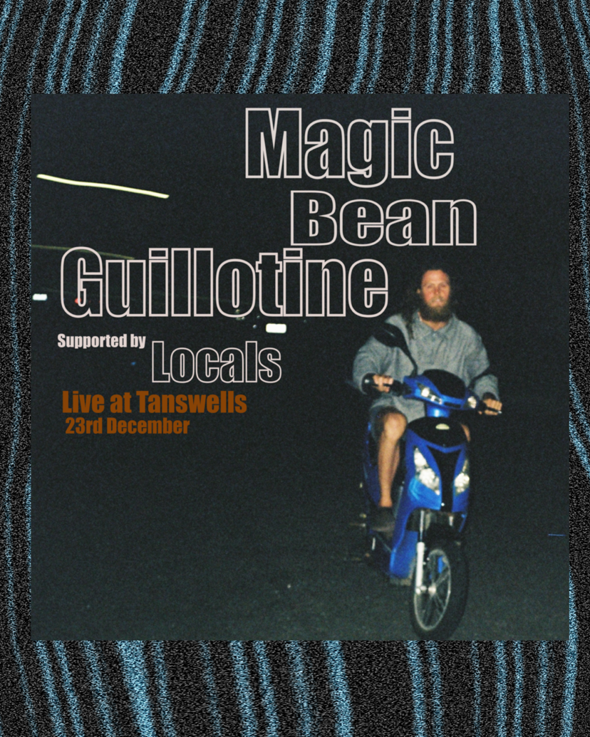 Magic Bean Guillotine & Locals